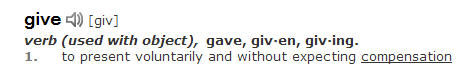 Meaning of give from Dictionary.com